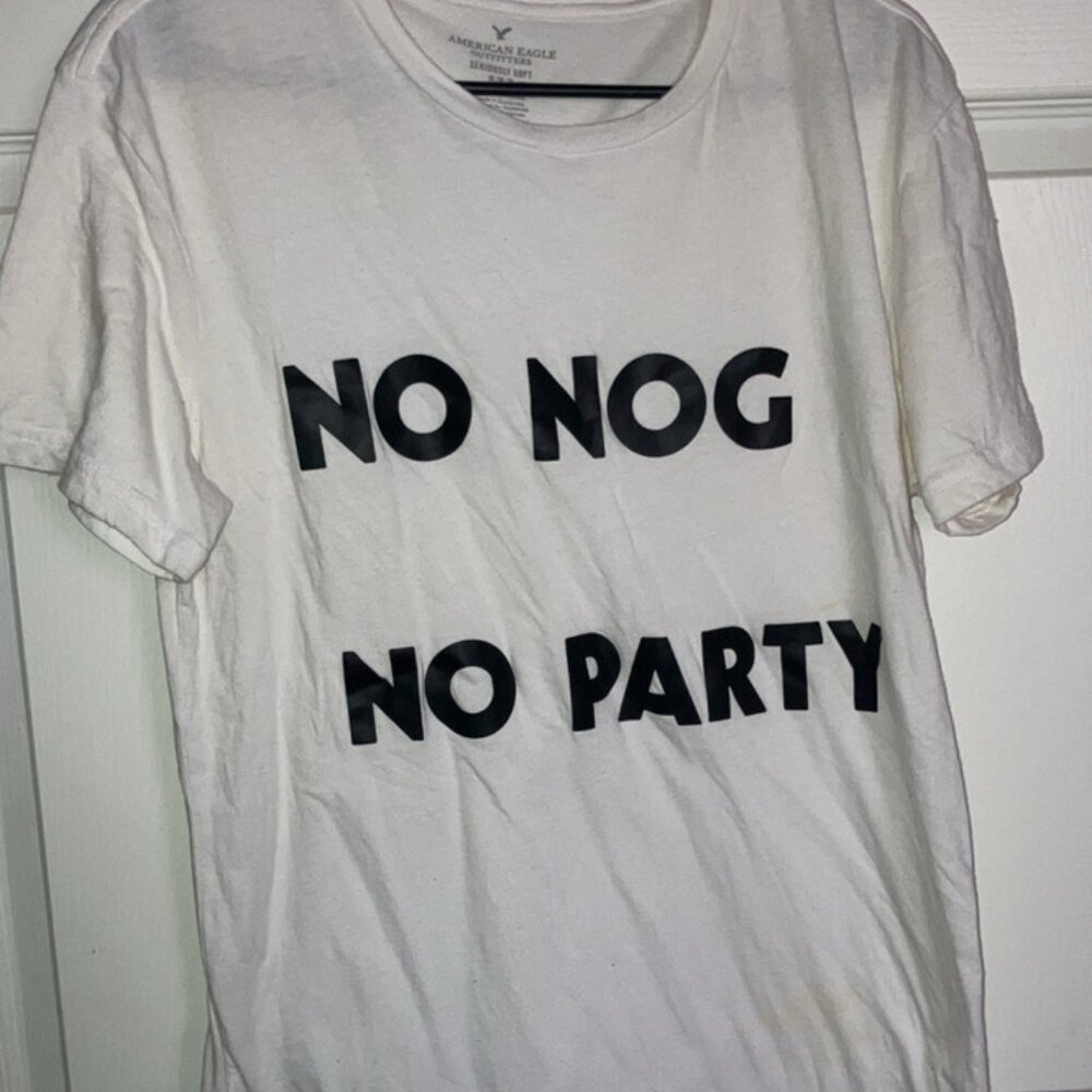 American Eagle "NO Nog No Party" Funny men tee lightweight medium